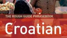 The Rough Guide Croatian Phrasebook Review: Learning Croatian Dangerously