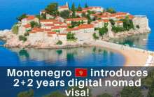 2-Year Montenegro Digital Nomad Visa Announced by Jan de Jong