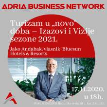 Adria Business Network #12 Tackles Tourism in New Age, Challenges and Visions for 2021